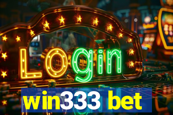 win333 bet